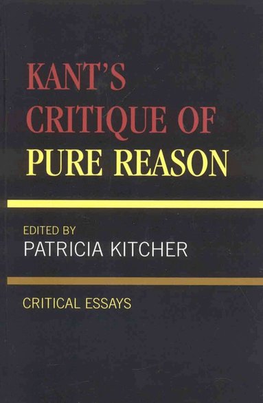 Patricia Kitcher - Kant's Critique of Pure Reason, Häftad