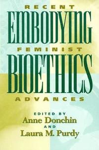 bokomslag Embodying Bioethics