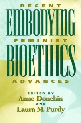 Embodying Bioethics 1