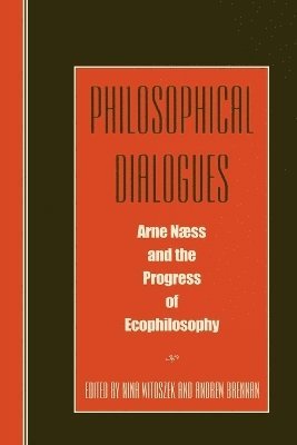 Nina Witoszek, Andrew Brennan - Philosophical Dialogues, Häftad