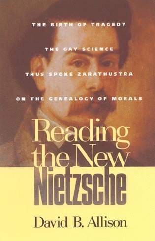 David B. Allison - Reading the New Nietzsche, Häftad