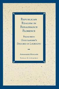 bokomslag Republican Realism in Renaissance Florence