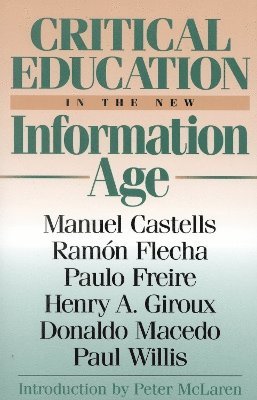 bokomslag Critical Education in the New Information Age