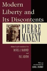 bokomslag Modern Liberty and Its Discontents