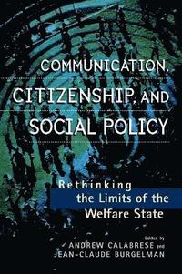 bokomslag Communication, Citizenship, and Social Policy