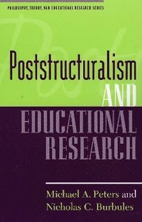 bokomslag Poststructuralism and Educational Research