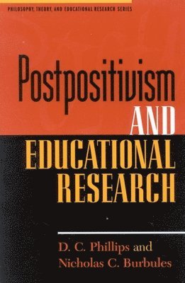 Postpositivism and Educational Research 1