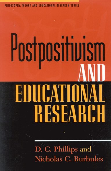 bokomslag Postpositivism and Educational Research