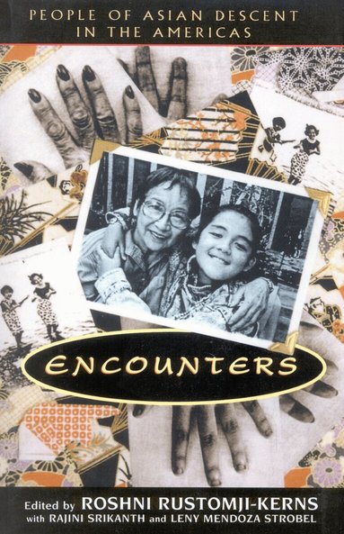 Roshni Rustomji-Kerns, Rajini Srikanth, Leny Mendoza Strobel - Encounters, Häftad