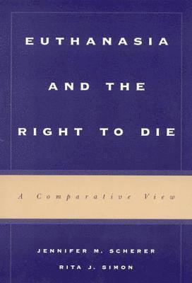 Euthanasia and the Right to Die 1