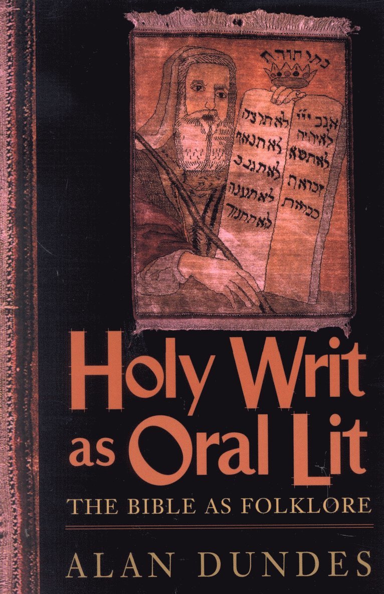 Alan Dundes - Holy Writ as Oral Lit, Häftad