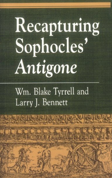 bokomslag Recapturing Sophocles' Antigone