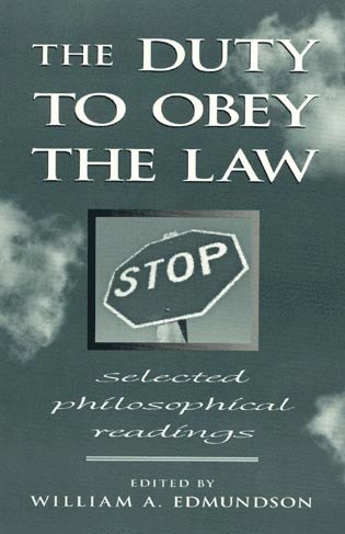 William A. Edmundson - Duty to Obey the Law, Inbunden