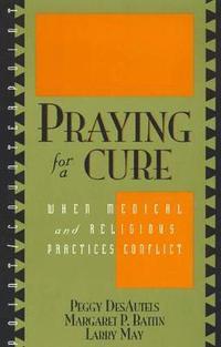 bokomslag Praying for a Cure