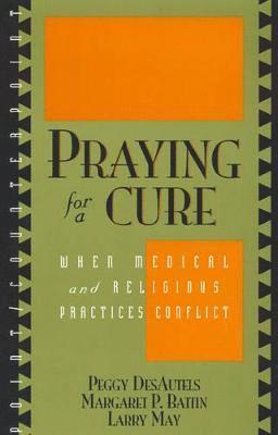 Praying for a Cure 1