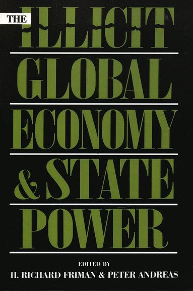 bokomslag Illicit Global Economy and State Power