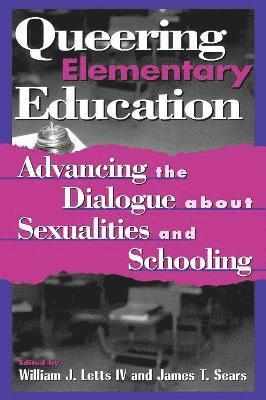 bokomslag Queering Elementary Education