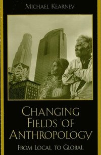 bokomslag Changing Fields of Anthropology