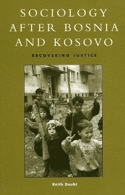 Sociology after Bosnia and Kosovo 1