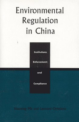 Environmental Regulation in China 1