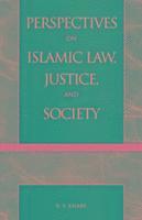 R. S. Khare - Perspectives on Islamic Law, Justice, and Society, Häftad