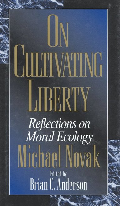 bokomslag On Cultivating Liberty