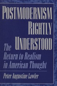 bokomslag Postmodernism Rightly Understood