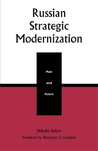 Nikolai Sokov - Russian Strategic Modernization, Häftad