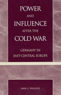 bokomslag Power and Influence after the Cold War