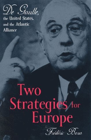 Frédéric Bozo, Susan Emanuel - Two Strategies for Europe, Häftad