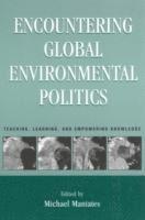bokomslag Encountering Global Environmental Politics