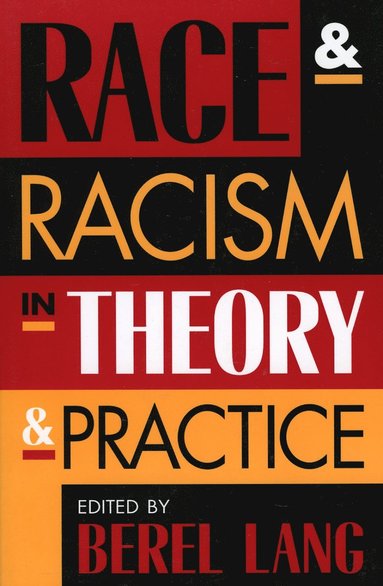 bokomslag Race and Racism in Theory and Practice