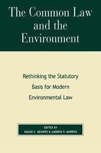 bokomslag The Common Law and the Environment