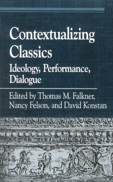 bokomslag Contextualizing Classics