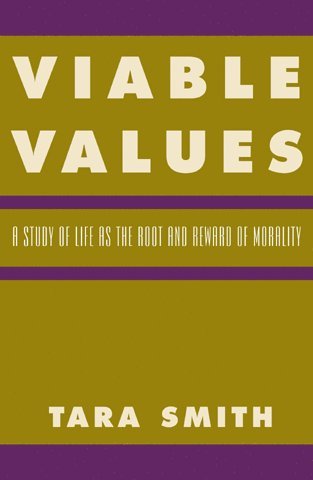 Tara Smith - Viable Values, Häftad