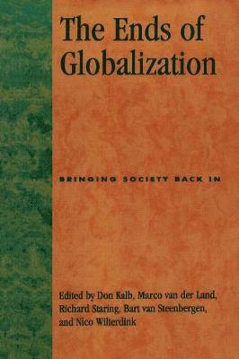The Ends of Globalization 1