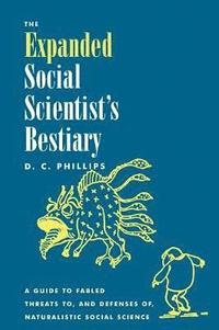 bokomslag The Expanded Social Scientist's Bestiary