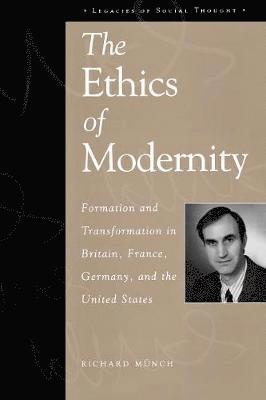The Ethics of Modernity 1