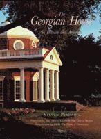 bokomslag The Georgian House in Britain and America