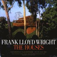 bokomslag Frank Lloyd Wright: The Houses