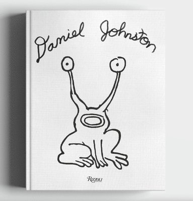 Lee Foster, Dick Johnston - Daniel Johnston, Inbunden