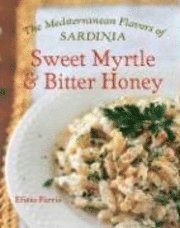bokomslag Sweet Myrtle and Bitter Honey
