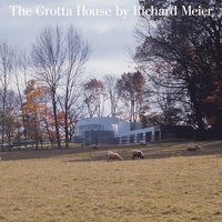 bokomslag The Grotta House by Richard Meier