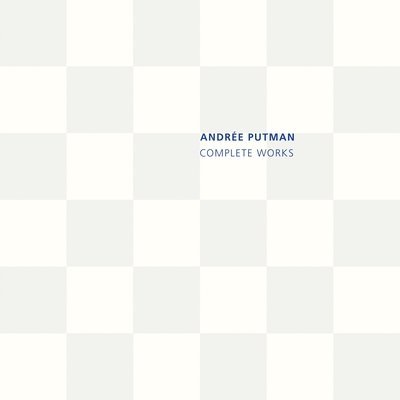 Andree Putman: Complete Works 1