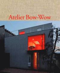 bokomslag The Architectures of Atelier Bow-Wow