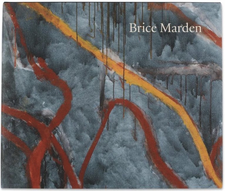 Tiffany Bell, Paul Galvez - Brice Marden: Let the Painting Make You, Inbunden