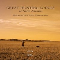 bokomslag Great Hunting Lodges of North America