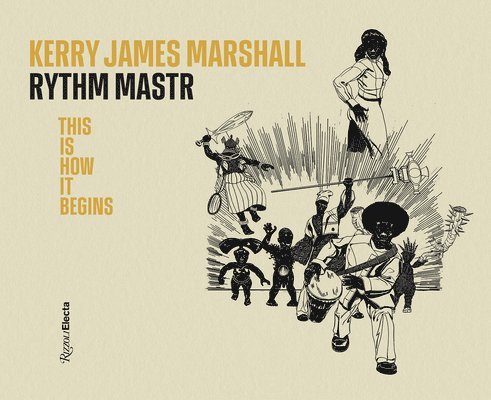 Kerry James Marshall: Rythm Mastr. This Is How It Begins 1