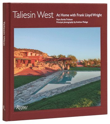 Nora Burba Trulsson, Frank Lloyd Wright Foundation, Nora Burba Trulsson - Taliesin West, Inbunden