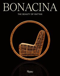 bokomslag Bonacina: The Beauty of Rattan